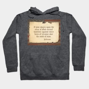 Thomas Jefferson Quote Hoodie